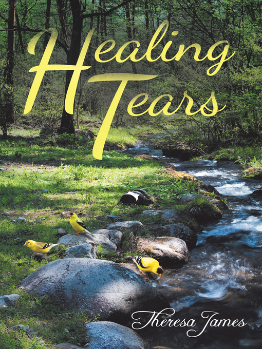 Title details for Healing Tears by Theresa James - Available